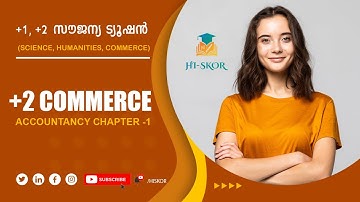 ACCOUNTANCY - CHAPTER-1 ​PART-1| ACCOUNTANCY Tuition Class | HSE Free Plus Two Tuition 2022 | Hiskor