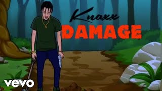 Knaxx - Damaged (Lyrics Video)