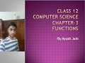 Class 12 CS Chapter-3 Functions (Defining Functions in a Python)