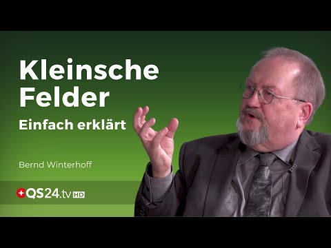 Kleinsche Felder - einfach erklärt | NaturMEDIZIN | QS24 Gesundheitsfernsehen