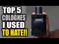 5 Fragrances I USED To Hate But Now LOVE!