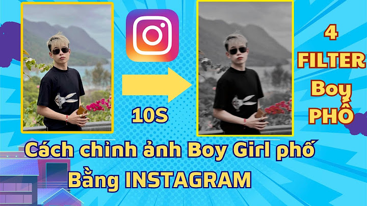Hướng dẫn chỉnh ảnh trên instagram