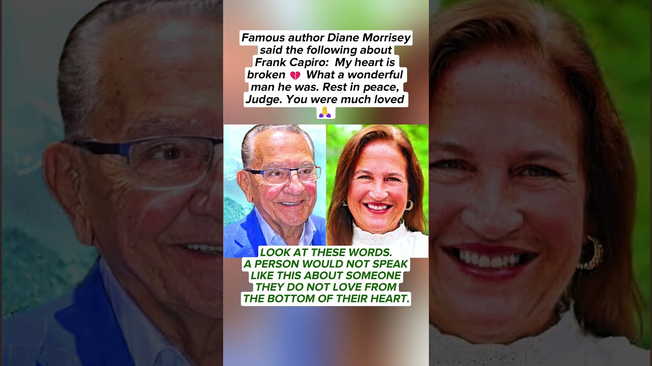 Author Diane Morrisey Mourns Judge Frank Caprio My Heart Is Broken 