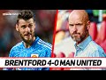 BRENTFORD 4-0 MAN UTD | Ten Hag Being Killed By Glazers & Players...How Low Can We Honestly Go?