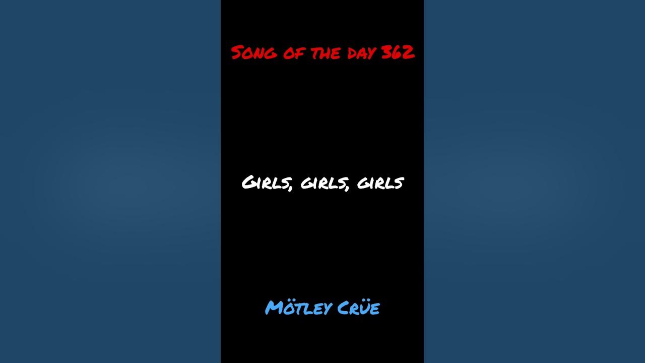 Song of the day 362: Girls, Girls, Girls- Mötley Crüe