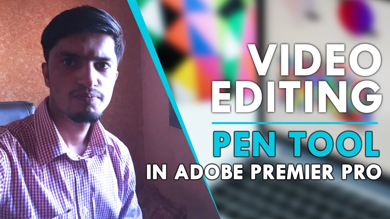 Pen Tool in Adobe Premier Pro Video Editing Class 08 in Hindi/Urdu