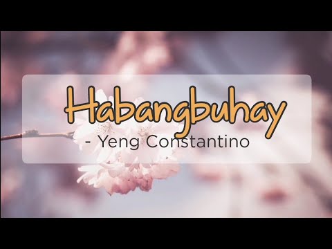 Habangbuhay - Yeng