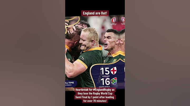 Heartbreak for England Rugby as they lose Semi Final by 1 point after leading match for over 70 mins