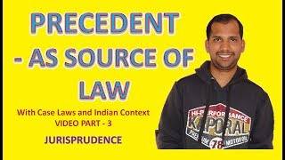 Precedent as Source of Law | Jurisprudence