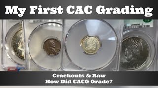 My First CAC Grading (CACG) Experience - Crackouts & Raw - How Did They Grade?