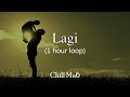 Skusta Clee - Lagi (Lyric Video) 1 hour loop