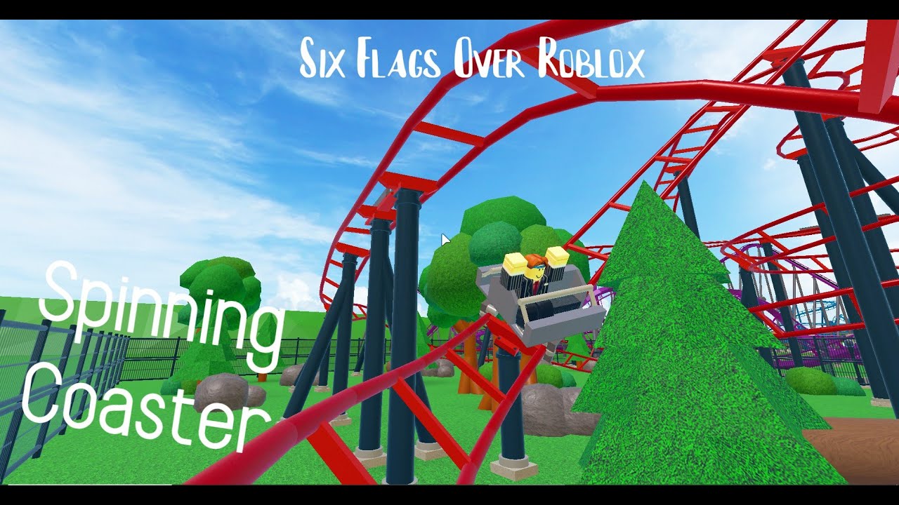 Spinning Coaster Six Flags Over Roblox Part 13 Youtube - roblox six flags