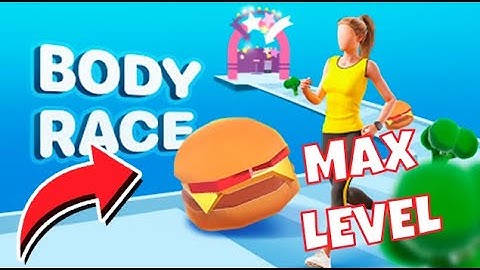 Body Race! MAX LEVEL! GamePlay Android, ios NEW Levels!