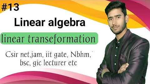 🔴singular and non singular linear transeformation in linear algebra by himanshu Singh csir net