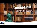 Das Germanistik Studium im Überblick!