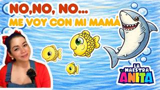 No, no, no, I'm going with my mom | The Three Little Fish Song | children's song | Teacher Anita