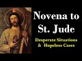 NOVENA TO ST JUDE - Desperate Situations &amp; Hopeless Cases