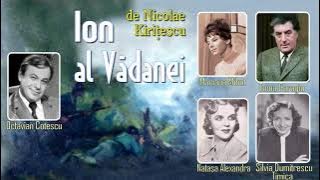 'Ion al Vădanei' de Kirițescu Nicolae [Teatru radiofonic] (1967)