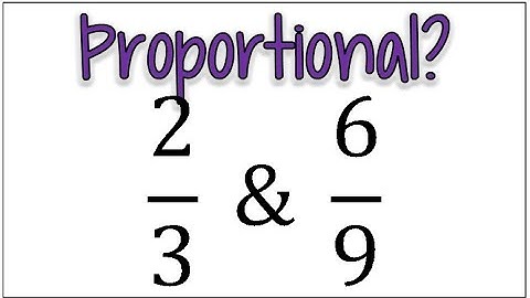 How to Tell if 2 Fractions are Proportional Using Cross Products
