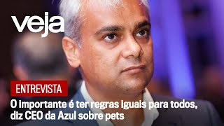 O que vale é a segurança para todos os clientes das companhias, diz CEO da Azul | VEJA NEGÓCIOS