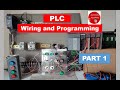 PLC wiring and programming PART 1 PLC Wirings
