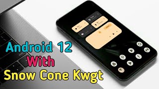 How To Setup Android 12। Free Snow cone Kwgt। 2021। Nova launcher setup☀️#64 screenshot 1