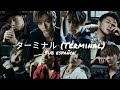 FANTASTICS from EXILE TRIBE - ターミナル (TERMINAL) (Sub español)