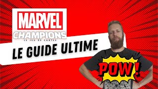 MARVEL CHAMPIONS, le guide ultime du meilleur jeu coop du moment