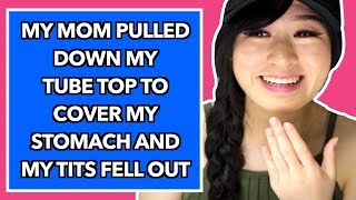 Embarrassing Stories You Will Laugh At!