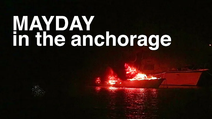 MAYDAY in the anchorage - Sailing Tarka Ep. 20