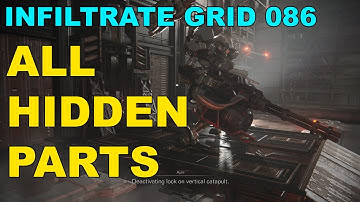 Infiltrate Grid 086 - ALL HIDDEN PARTS (Wrecker AC parts) - Armored Core VI guide