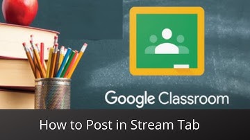 How to post in Stream Tab| Google Classroom Tutorial