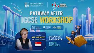 Pathway After IGCSE: Workshop by Ms. Wendy from SIM Singapore screenshot 3