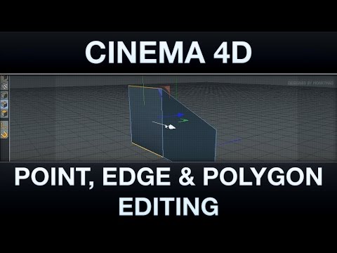 Cinema 4D | Point, Edge & Polygon Editing