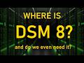 WHERE IS SYNOLOGY DSM 8? and DO YOU CARE? (RAID Room)
