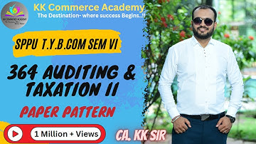 Tybcom |Semester 6| 364 Auditing & Taxation II | Paper Pattern| 2019 CBCS Pattern| Model Que Paper