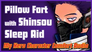 Pillow fort with Shinsou Sleep Aid — My Hero Character Comfort Audio