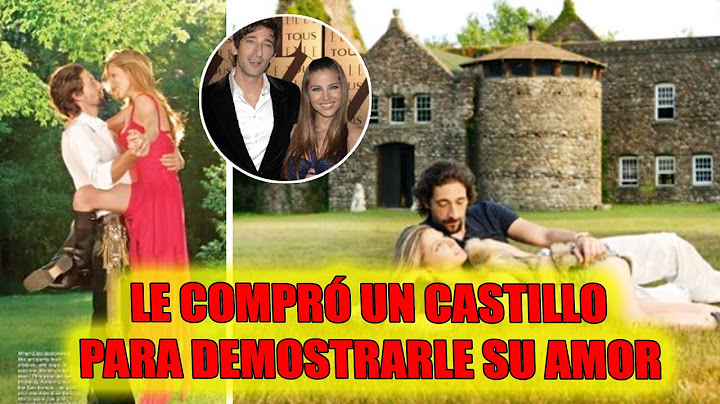 Adrien Brody le regaló un castillo a Elsa Pataky y esta lo dejó por otro
