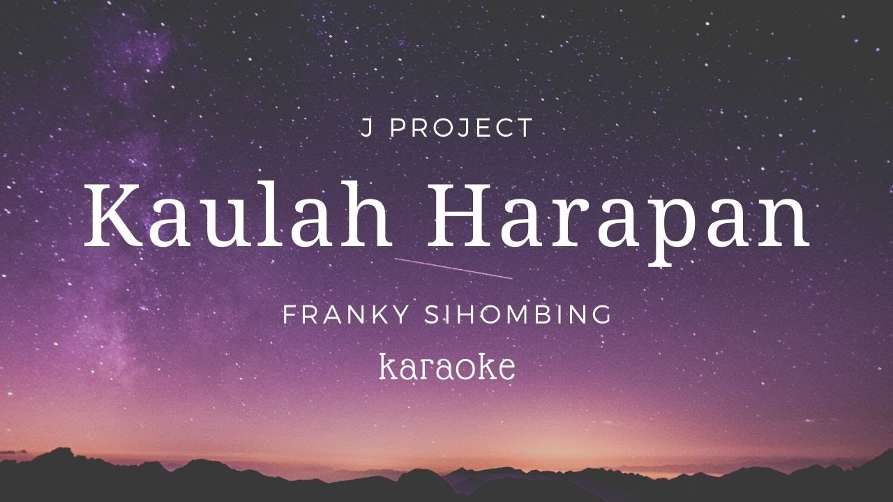 Kaulah Harapan | Karaoke | Minus one | backingtrack | Lirik | HQ