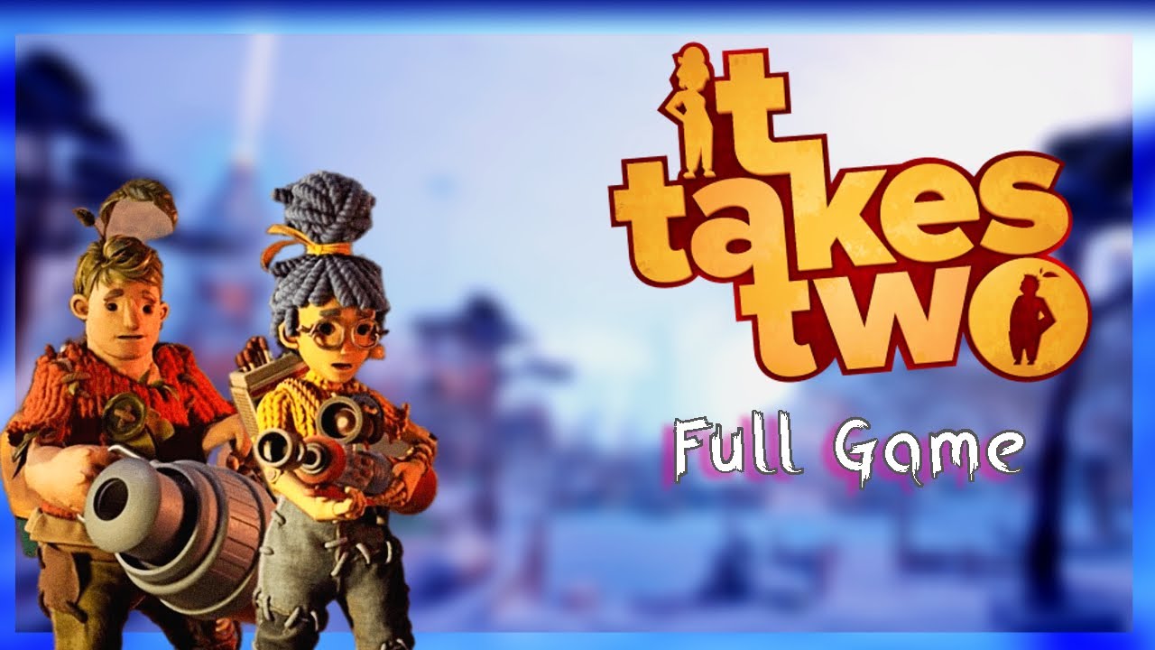 It Takes Two Walkthrough (Full Game, 2 players) 