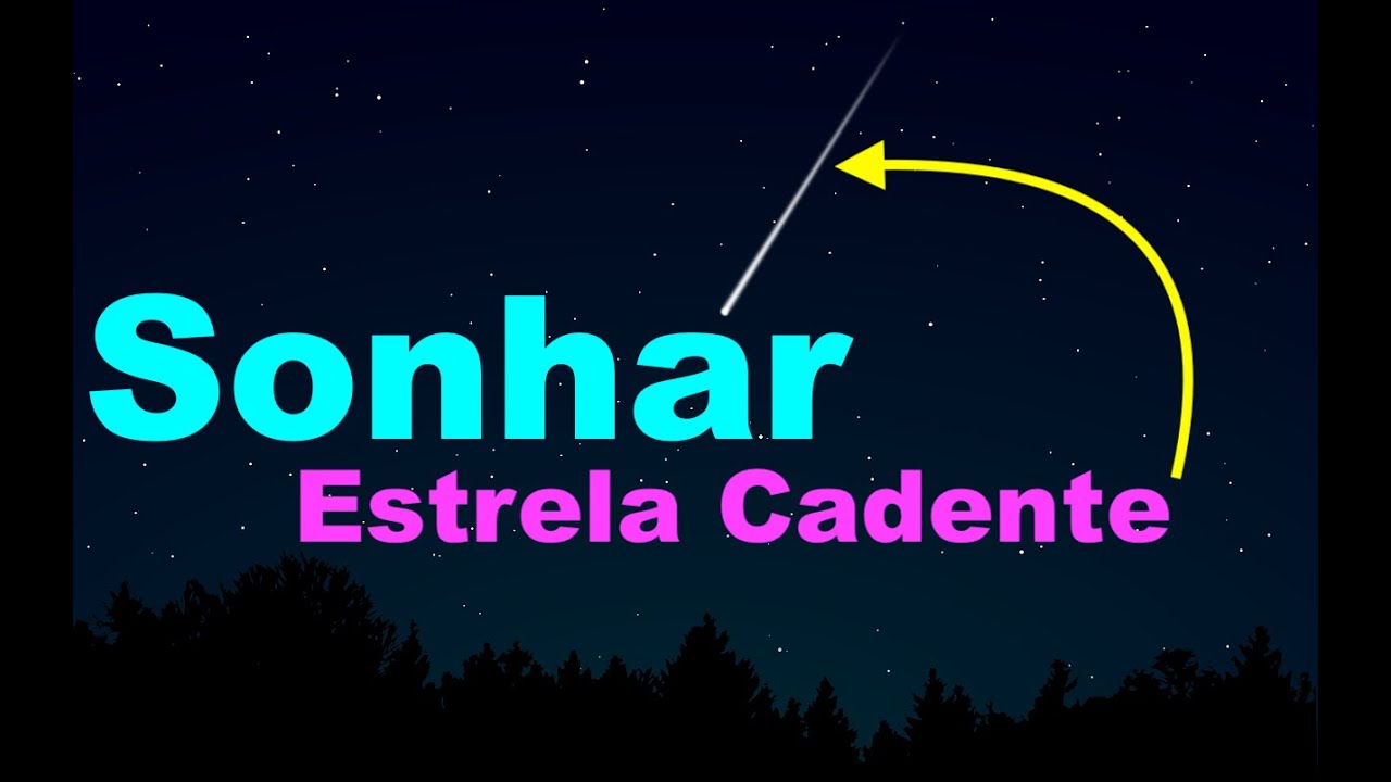 Sonhar Com Estrela Cadente - FDPLEARN