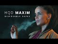 Hqd maxim vapes  hqd vape review