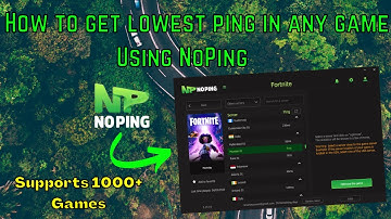 🔧How to get lowest ping in any Game using NoPing | ✅Fix high pings in any games | NoPing- 2022