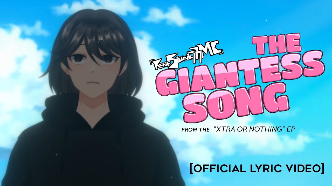 ReneSkunk777MC – The Giantess Song (Official Lyric Video)