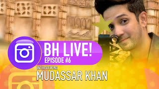 BH Live Episode #6 Interviewing Mudassar Khan | Bollywood Choreographer and Director