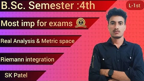 B.SC. semester -IV real analysis most questions semester exam #riemann Integration #rrbmu