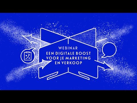 Webinar: Een digitale boost voor je marketing en verkoop