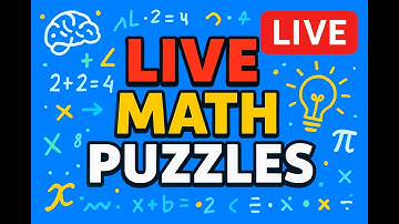 Can You Crack These Math Puzzle? Live Brain Teaser Stream