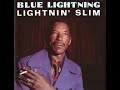 Lightnin' Slim – Blue Lightning