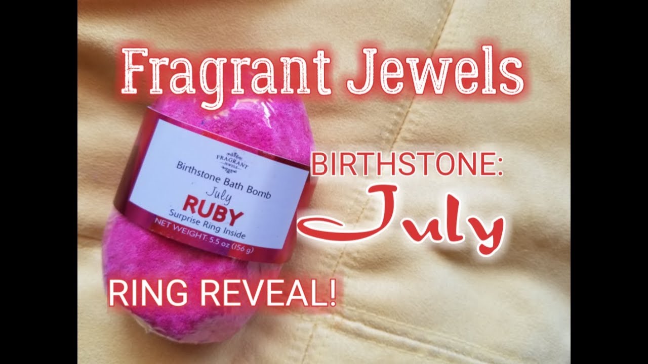 Fragrant Jewels JULY Birthstone Bath Bomb RING REVEAL! YouTube